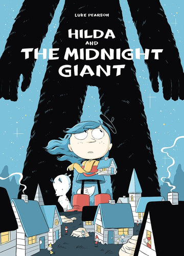 Hilda and the Midnight Giant (Hilda Book 2)