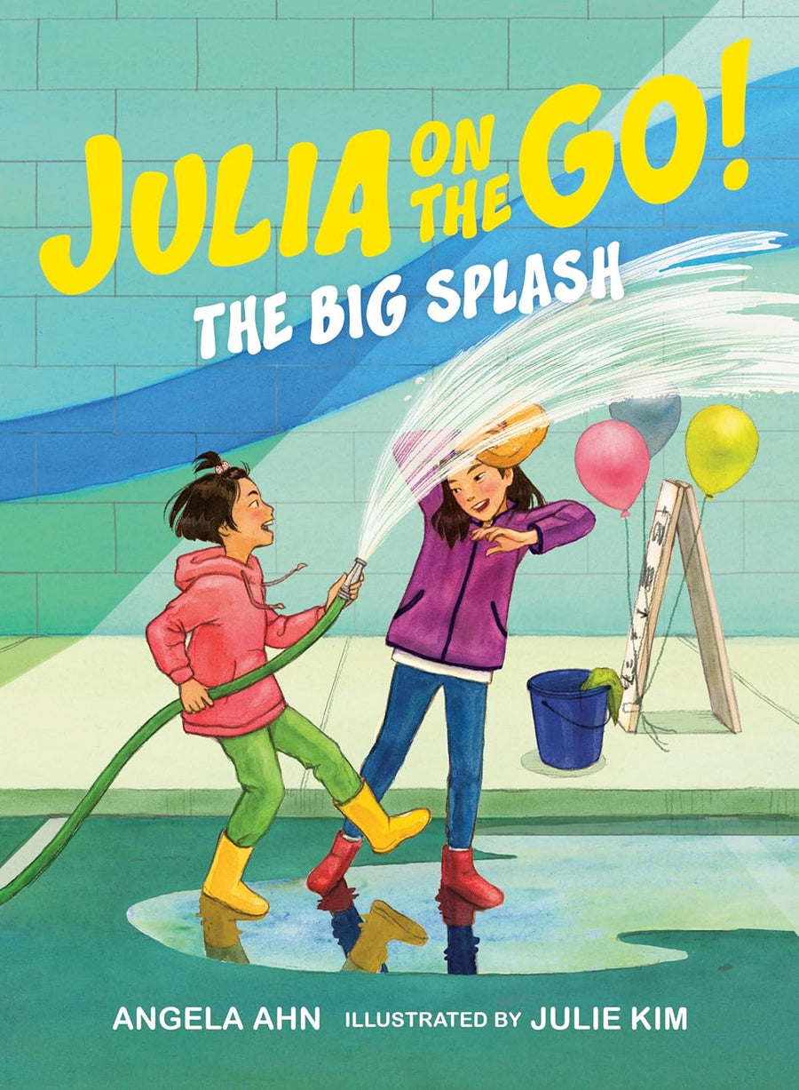 The Big Splash: Julia On The Go Book 2