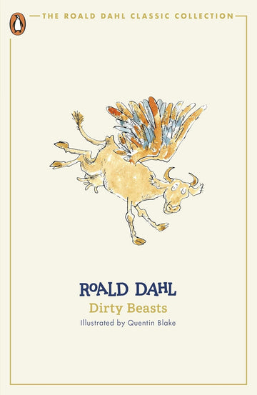 The Roald Dahl Classic Collection: Dirty Beasts