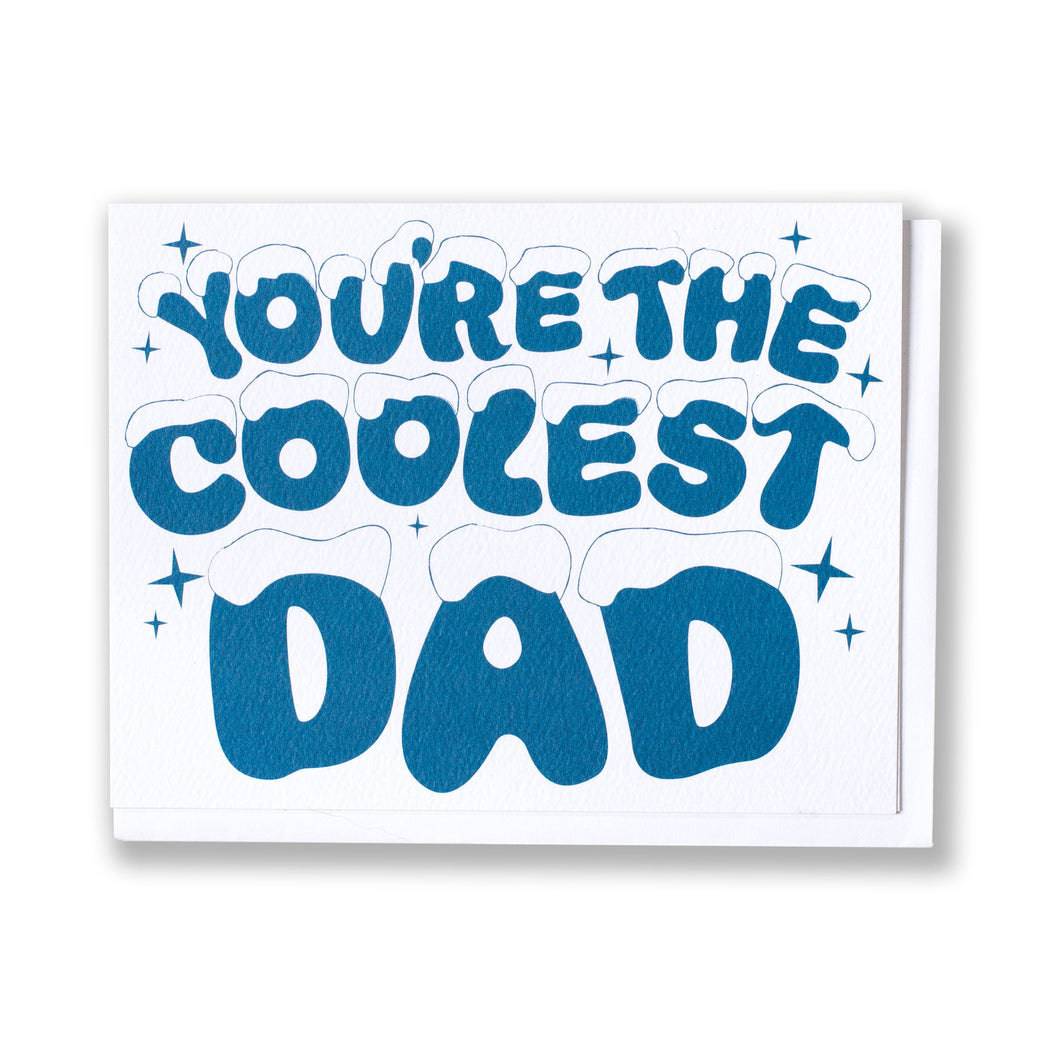 You're The Coolest Dad Note Card