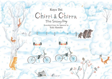 Chirri and Chirra - The Snowy Day