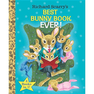 Richard Scarry's Best Bunny Book Ever!