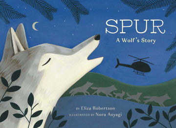 Spur A Wolf's Story