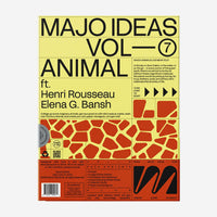 Majo Ideas VOL ⑦ — ANIMAL ft. Henri Rousseau & Elena G. Bansh