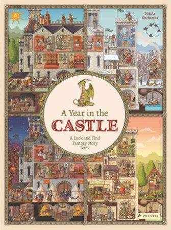 A Year in the Castle A Look and Find Fantasy Story Book