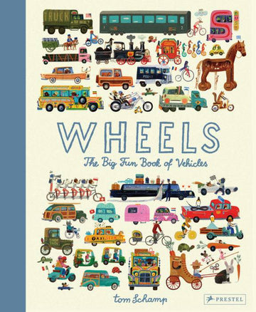 Wheels - The Big Fun Book of Vehicles