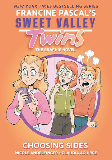 Francine Pascal's Sweet Valley Twins - Choosing Sides (A Graphic Novel)