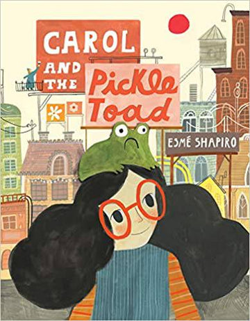 Carol and the Pickle Toad