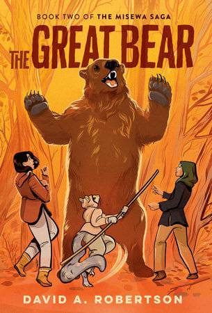 The Great Bear: Misewa Saga, Book 2