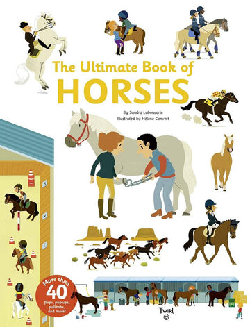 The Ultimate Book of Horses