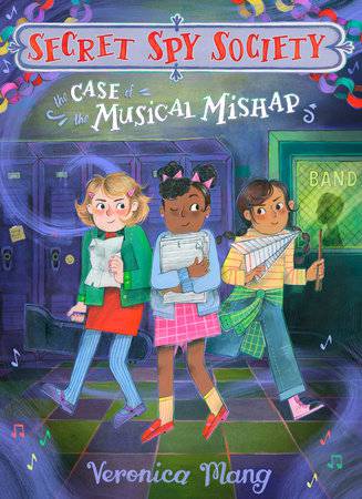 Secret Spy Society: The Case of the Musical Mishap